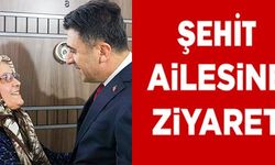 ŞEHİT AİLESİNE ZİYARET