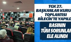 TGK 27. BAŞKANLAR KURULU TOPLANTISI BİLECİK'TE YAPILDI