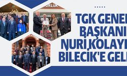 TGK GENEL BAŞKANI NURİ KOLAYLI BİLECİK'E GELDİ