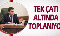 TEK ÇATI ALTINDA TOPLANIYOR