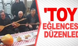 'TOY EĞLENCESİ' DÜZENLENDİ