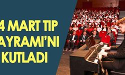 14 MART TIP BAYRAMI KUTLANDI