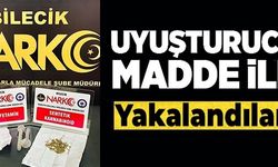 UYUŞTURUCU MADDE İLE YAKALANDILAR