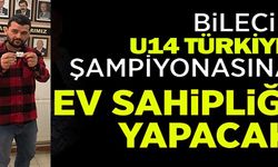 BİLECİK EV SAHİPLİĞİ YAPACAK