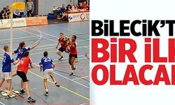 BİLECİK'TE BİR İLK OLACAK