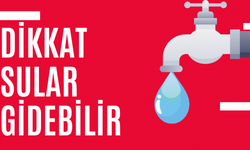 DİKKAT SULAR GİDEBİLİR