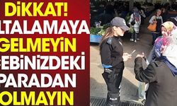 DİKKAT! POLİSLER UYARIYOR