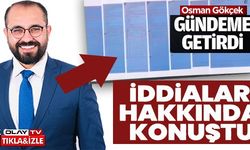 İDDİALAR HAKKINDA KONUŞTU