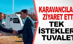 KARAVANCILARI ZİYARET ETTİ