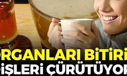 ORGANLARI BİTİRİP DİŞLERİ ÇÜRÜTÜYOR!