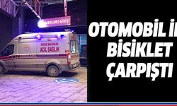 OTOMOBİL İLE BİSİKLET ÇARPIŞTI