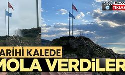 TARİHİ KALEDE MOLA VERDİLER!