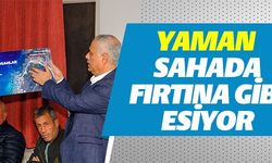 YAMAN SAHADA FIRTINA GİBİ ESİYOR
