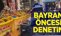 BAYRAM ÖNCESİ DENETİM