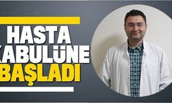 HASTA KABULÜNE BAŞLADI