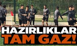 HAZIRLIKLAR TAM GAZ!