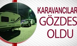 KARAVANCILARIN GÖZDESİ OLDU