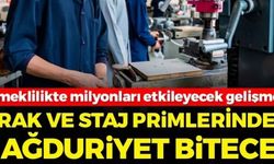 MİLYONLARI ETKİLEYECEK GELİŞME! ÇIRAK VE STAJ PRİMLERİNİN MAĞDURİYETİ SON BULACAK