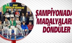 ŞAMPİYONADAN MADALYALARLA DÖNDÜLER