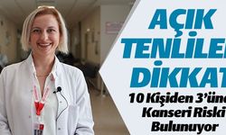 AÇIK TENLİLER DİKKAT