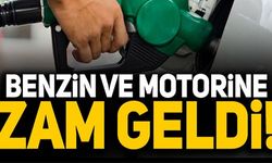 BENZİN VE MOTORİNE ZAM GELDİ!