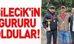 BİLECİK'İN GURURU OLDULAR