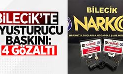 BİLECİK'TE UYUŞTURUCU OPERASYONU: 4 GÖZALTI