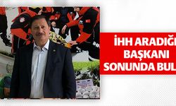 İHH ARADIĞI BAŞKANI SONUNDA BULDU