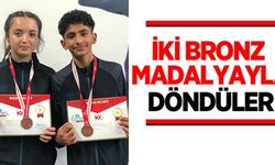 İKİ BRONZ MADALYAYLA DÖNDÜLER