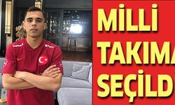 MİLLİ TAKIMA SEÇİLDİ