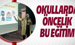 OKULLARDA ÖNCELİK BU EĞİTİM