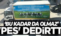 'PES DEDİRTTİ'