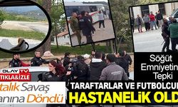 TARAFTARLAR VE FUTBOLCULAR HASTANELİK OLDU