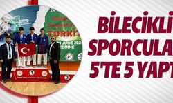 BİLECİKLİ SPORCULAR 5'TE 5 YAPTI
