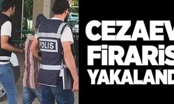 CEZAEVİ  FİRARİSİ YAKALANDI!