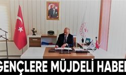 GENÇLERE MÜJDELİ HABER