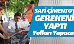 SAFİ ÇİMENTOYA GEREKENİ YAPTI