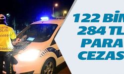 122 BİN 284 TL PARA CEZASI