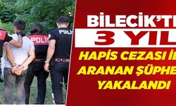 3 YIL HAPİS CEZASI İLE ARANAN ŞÜPHELİ YAKALANDI