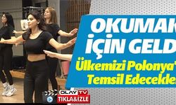 ÜLKEMİZİ POLONYA'DA TEMSİL EDECEKLER