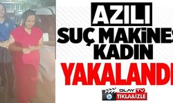 AZILI SUÇ MAKİNESİ KADIN YAKALANDI!