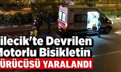 BİLECİK'TE DEVRİLEN MOTORLU BİSİKLETİN SÜRÜCÜSÜ YARALANDI