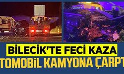 BİLECİK'TE FECİ KAZA!