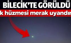 BİLECİK'TE GÖRÜLDÜ!