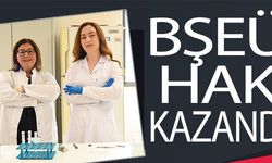 BŞEÜ HAK KAZANDI