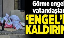 GÖRME ENGELLİ VATANDAŞLARA 'ENGEL' Lİ KALDIRIM