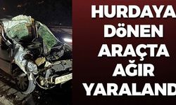 HURDAYA DÖNEN ARAÇTA AĞIR YARALANDI