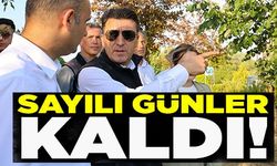 SAYILI GÜNLER KALDI!