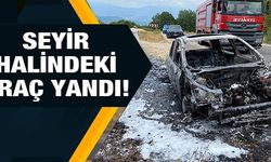 SEYİR HALİNDEKİ OTOMOBİL YANDI