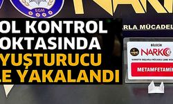 YOL KONTROL NOKTASINDA UYUŞTURUCU İLE YAKALANDI